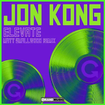 Elevate (Matt Smallwood Remix) by Jon Kong