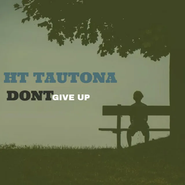 Don't Give Up