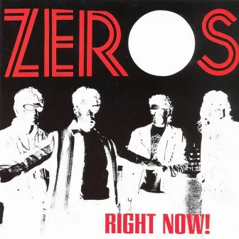 Right Now! by The Zeros