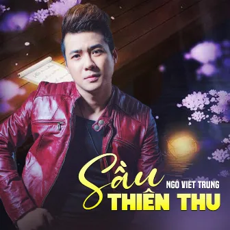 Sầu Thiên Thu by Ngô Viết Trung