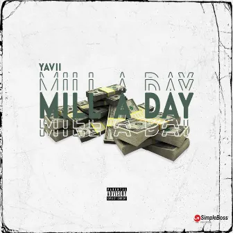 Mill a Day by yavii