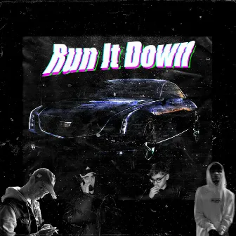 Run It Down by Isgo