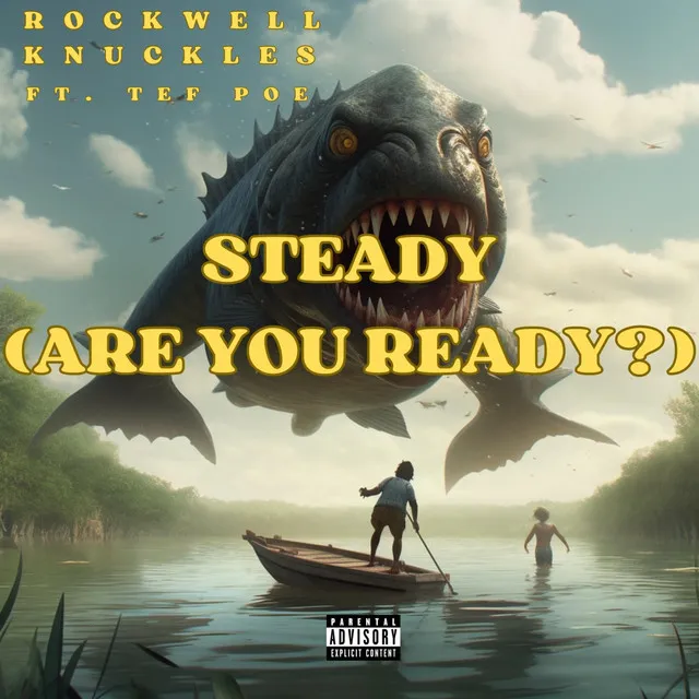 Steady (Are You Ready?)