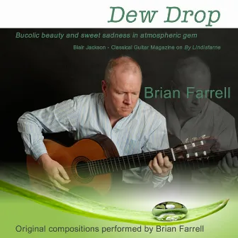 Dew Drop by Brian Farrell