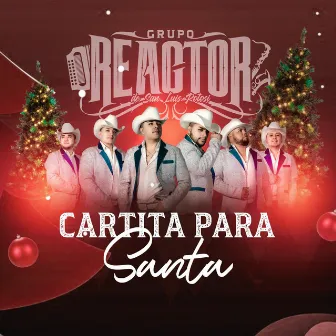 Cartita Para Santa by Grupo Reactor De San Luis Potosí