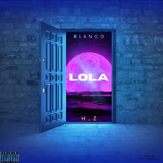 LOLA by Blanco