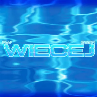 Więcej by Flu