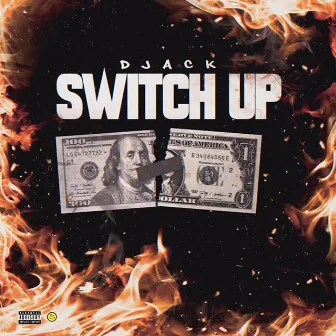 Switch Up by Djack