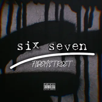 six seven by FIDEM.STT