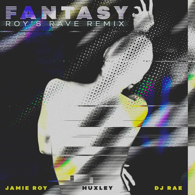 Fantasy - Roy's Rave Remix