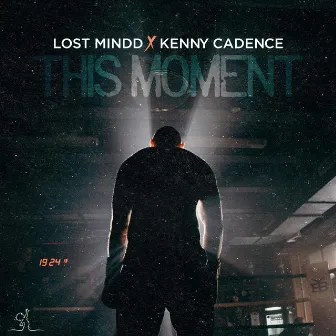 This Moment by Kenny Cadence