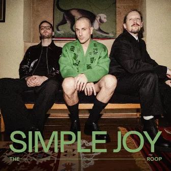 Simple Joy by THE ROOP