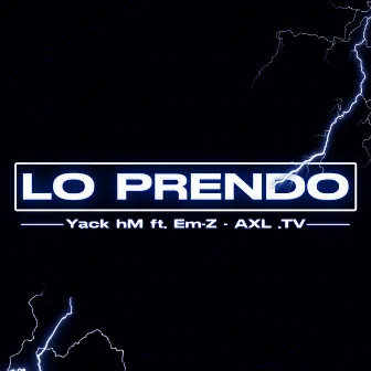 Lo Prendo by Yack hM