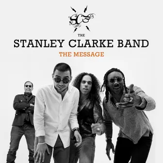 The Message by The Stanley Clarke Band