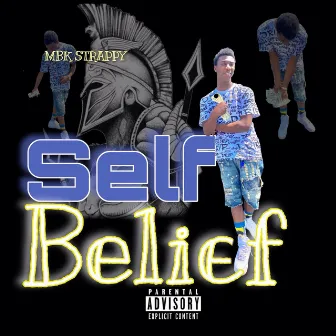 Self Belief by Mbk.Strappy