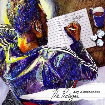 The Prologue by Jay Alexzander