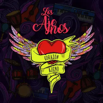 Corazón Ajeno by Los Ajenos