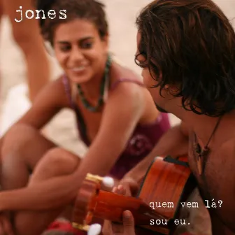 Quem Vem La Sou Eu by Jones