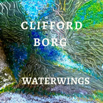 Waterwings by Clifford Borg