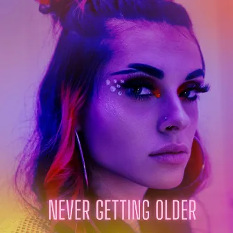 Never Getting Older by Lex Hayley