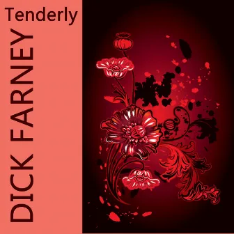 Tenderly by Dick Farney