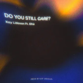 Do you still by Kay Lidasan