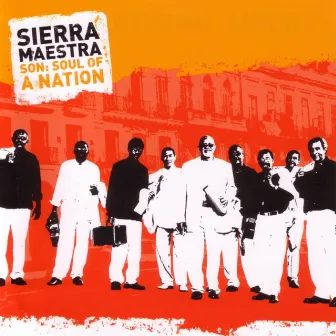 Son: Soul Of A Nation by Sierra Maestra