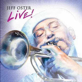 Live! by Jeff Oster