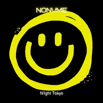 N1ght Tokyo by NONVME