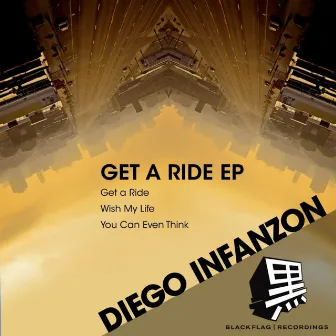 Get a Ride EP by Diego Infanzon