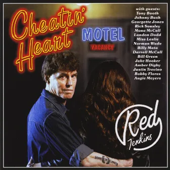 Cheatin' Heart Motel by Red Jenkins