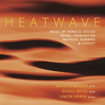 Heatwave by Daniel Bates