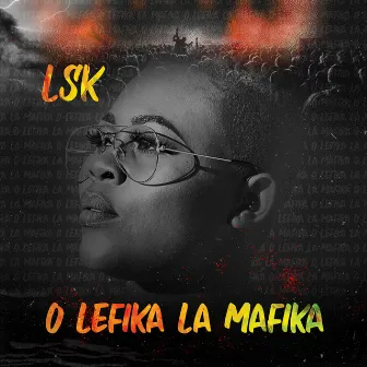 O Lefika La Mafika by LSK