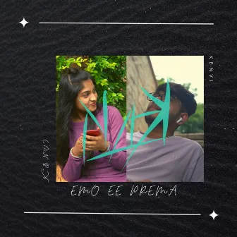 Emo Ee Prema by Kenvi