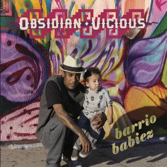 Barrio Babiez by Obsidian Vicious