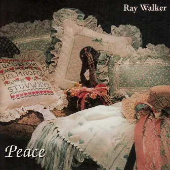 Peace by Ray Walker