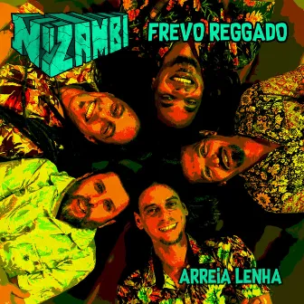 Frevo Reggado Arreia Lenha by N'zambi