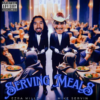 Serving Meals by Ezra Millz