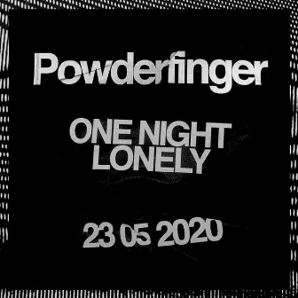 One Night Lonely by Powderfinger