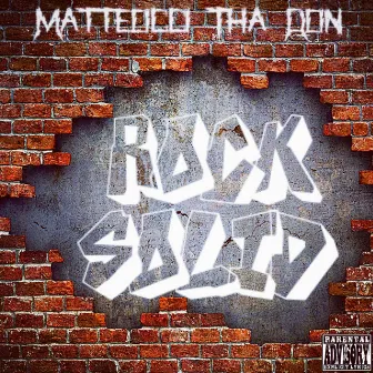 Rock Solid by Matteocci Tha Don