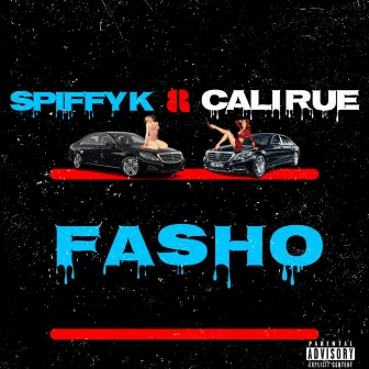 Fasho by Cali Rue