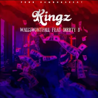 Kingz by WallsWontFall