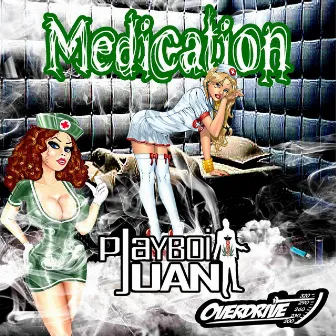 Medication by Playboi Juan