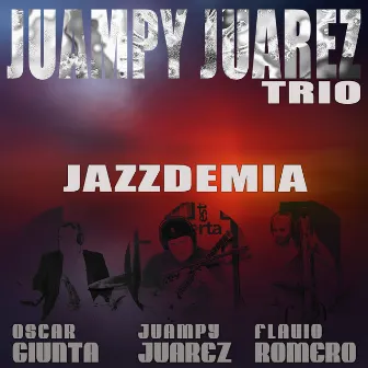 Jazzdemia by Juampy Juarez