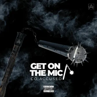 Get on the Mic by Co Accused