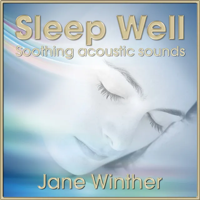 Sleep Well, Soothing Acoustic Sounds