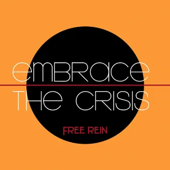 Free Rein by Embrace the Crisis