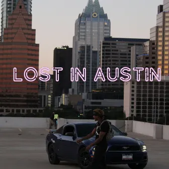 Lost in Austin by Luxx