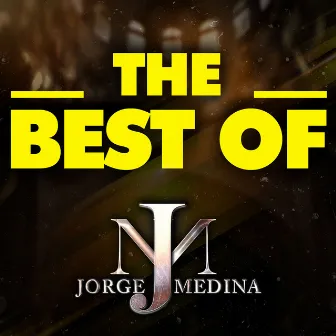 THE BEST OF by Jorge Medina