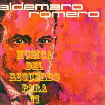 Musica del Recuerdo para Ti by Aldemaro Romero